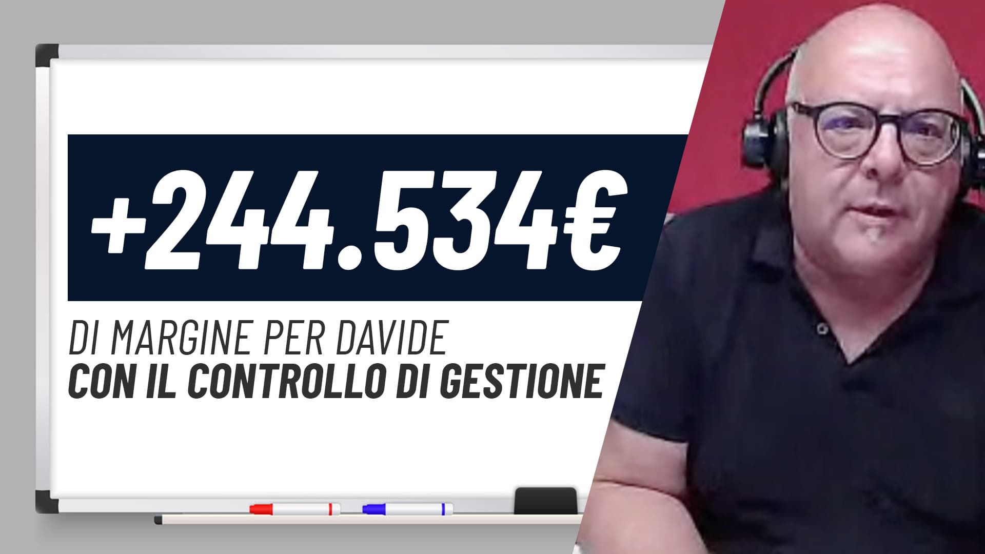 +244.534€ di Margine per Davide in 10 mesi col controllo di gestione